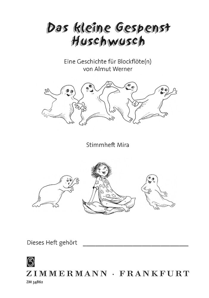 Das kleine Gespenst Huschwusch: Eine Geschichte. Blockflöte(n). Stimmensatz. Sheet Music