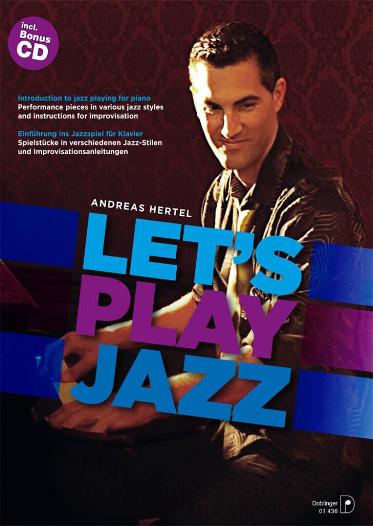 Let's Play Jazz!, für Klavier, m. Audio-CD: Introduction to jazz playing for piano. Performance pieces in various jazz styles and instructions for ... mittelschwer. Inkl. Download Essays & Short Stories