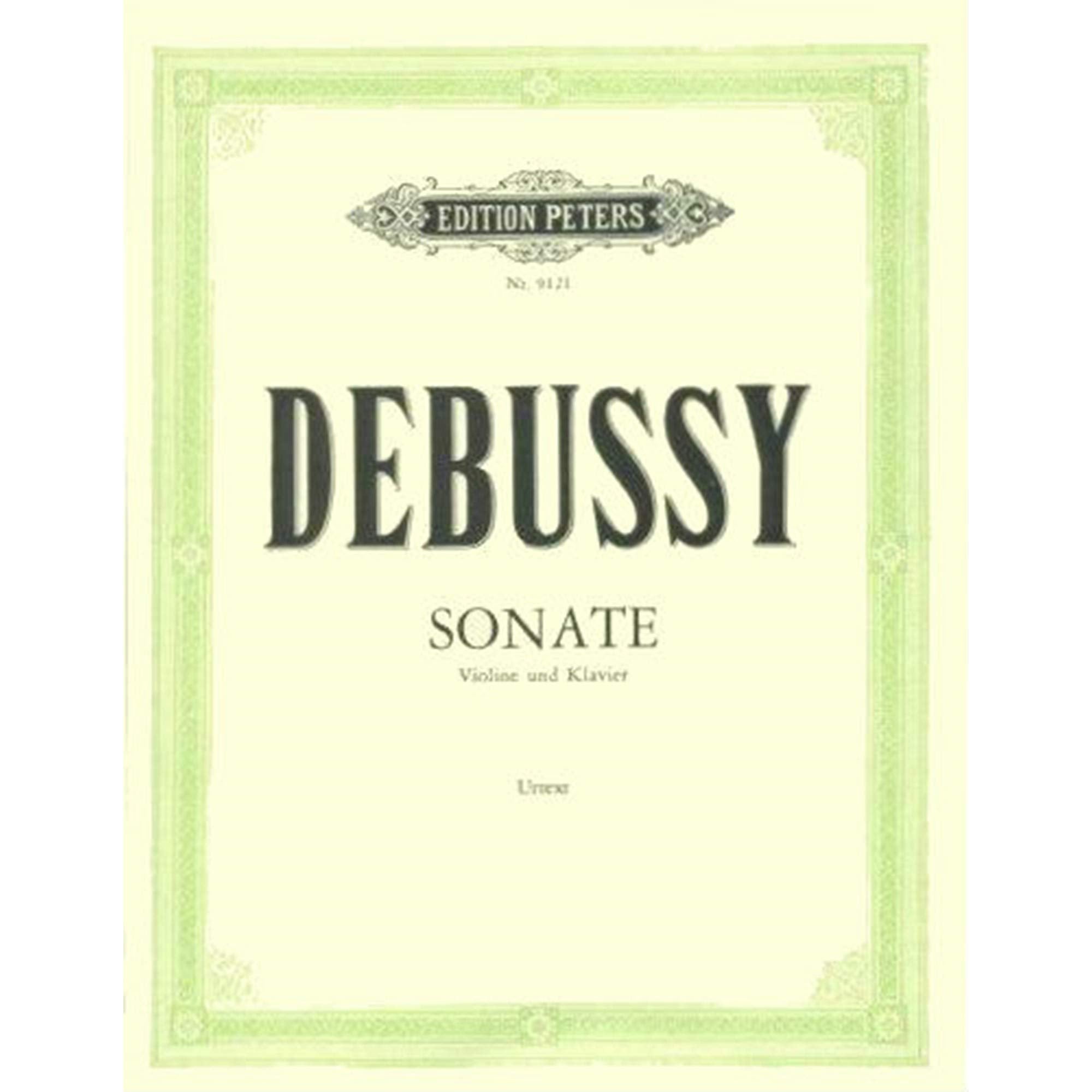 EDITION PETERS DEBUSSY CLAUDE - SONATA - VIOLIN AND PIANO Sheet Music