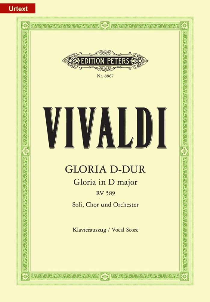 Gloria D-Dur RV 589: für Soli, Chor und Orchester / Klavierauszug (Edition Peters) Art & Literature