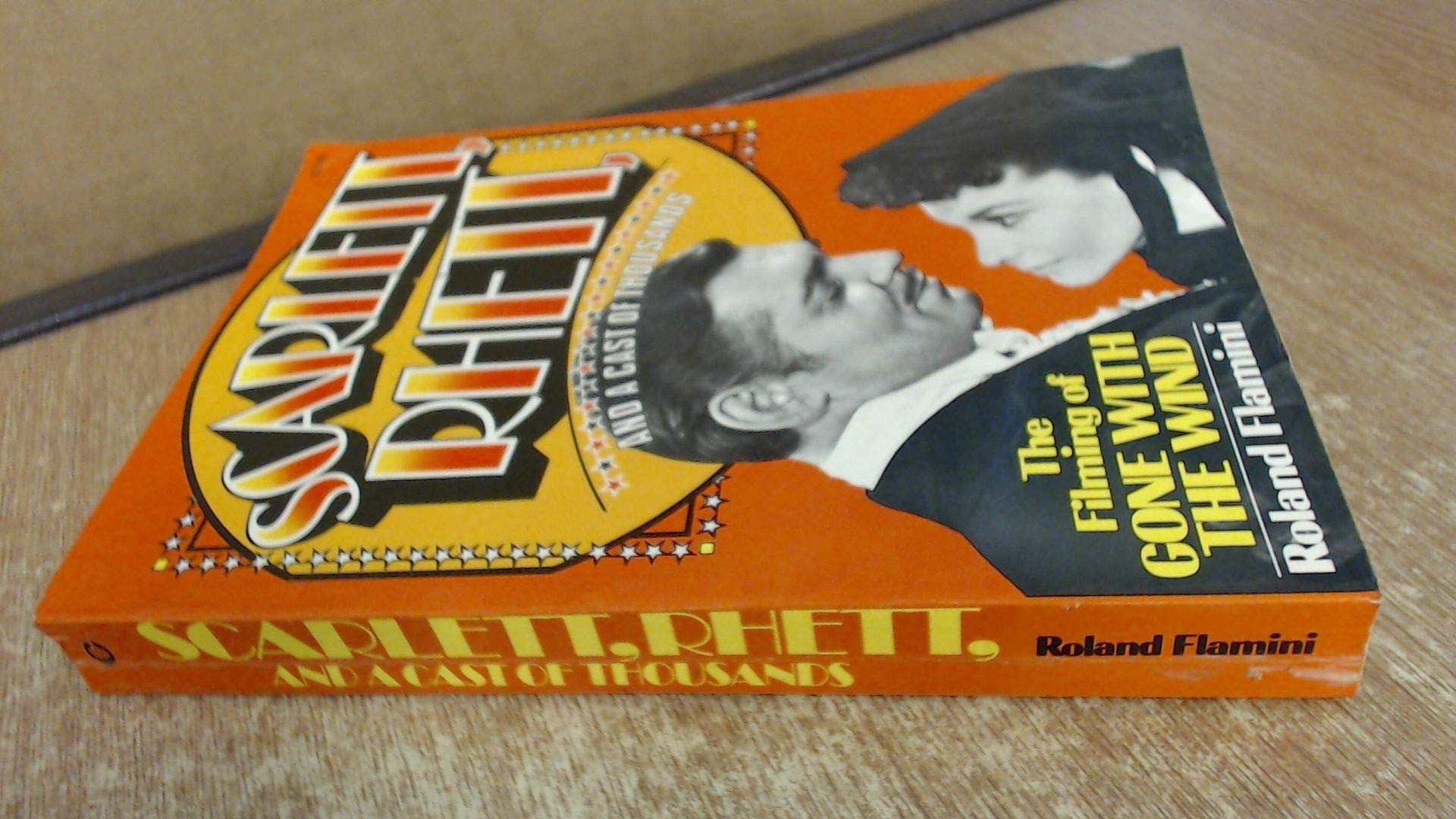 Scarlett, Rhett and a Cast of Thousands Books