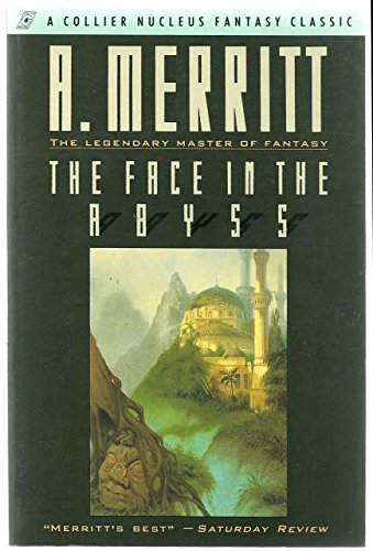 Face in the Abyss (Collier Nucleus Science Fiction Classic) Fantasy & Sci-Fi