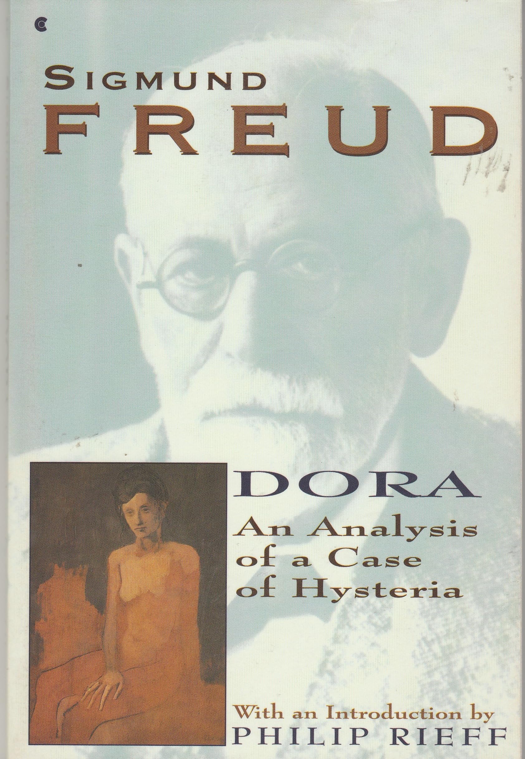 Dora: an Analysis of a Case of Hysteria Psychology