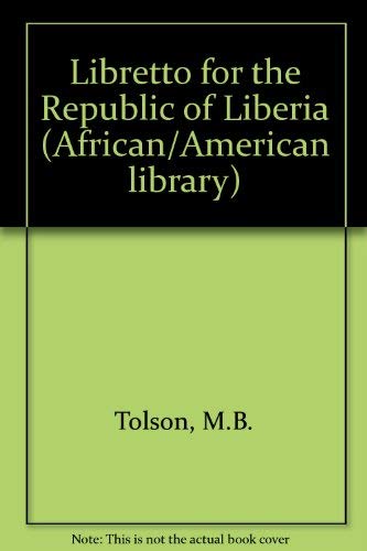 Libretto for the Republic of Liberia book