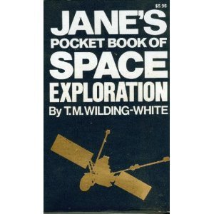 Jane's Pocket Book of Space Exploration Business & Technology