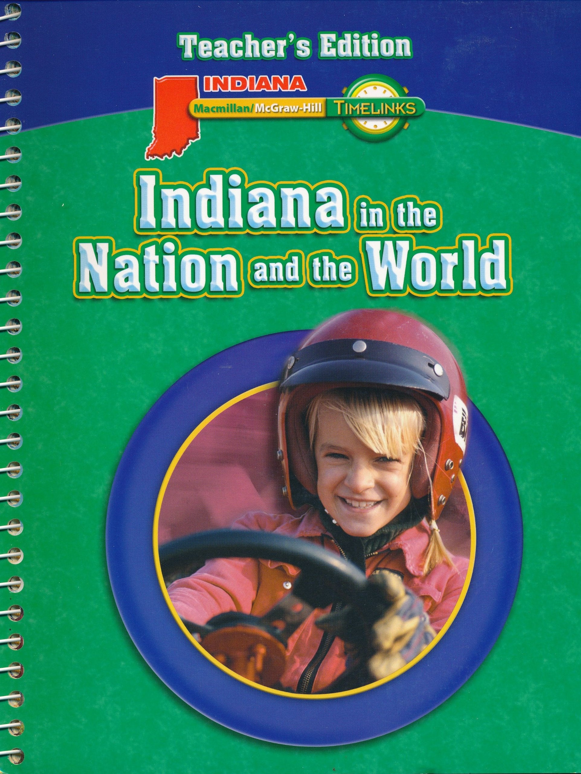 Timelinks Indiana in the Nation and the World Teachers Edition Books