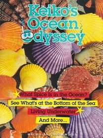 Keiko's Ocean Odyssey (Macmillan-McGraw-Hill Science: Our Big Wet World) book