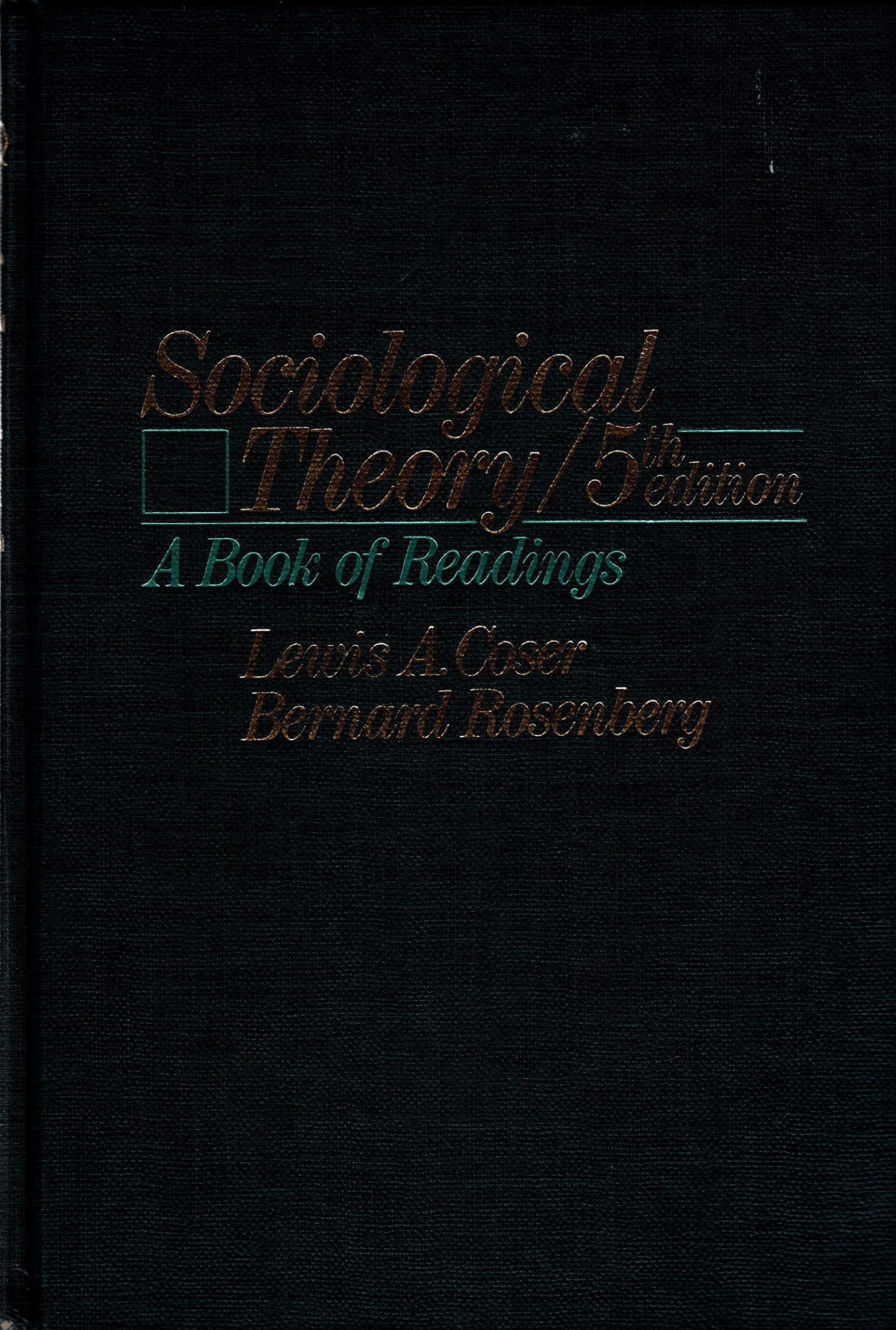 Sociological Theory: A Book of Readings Books