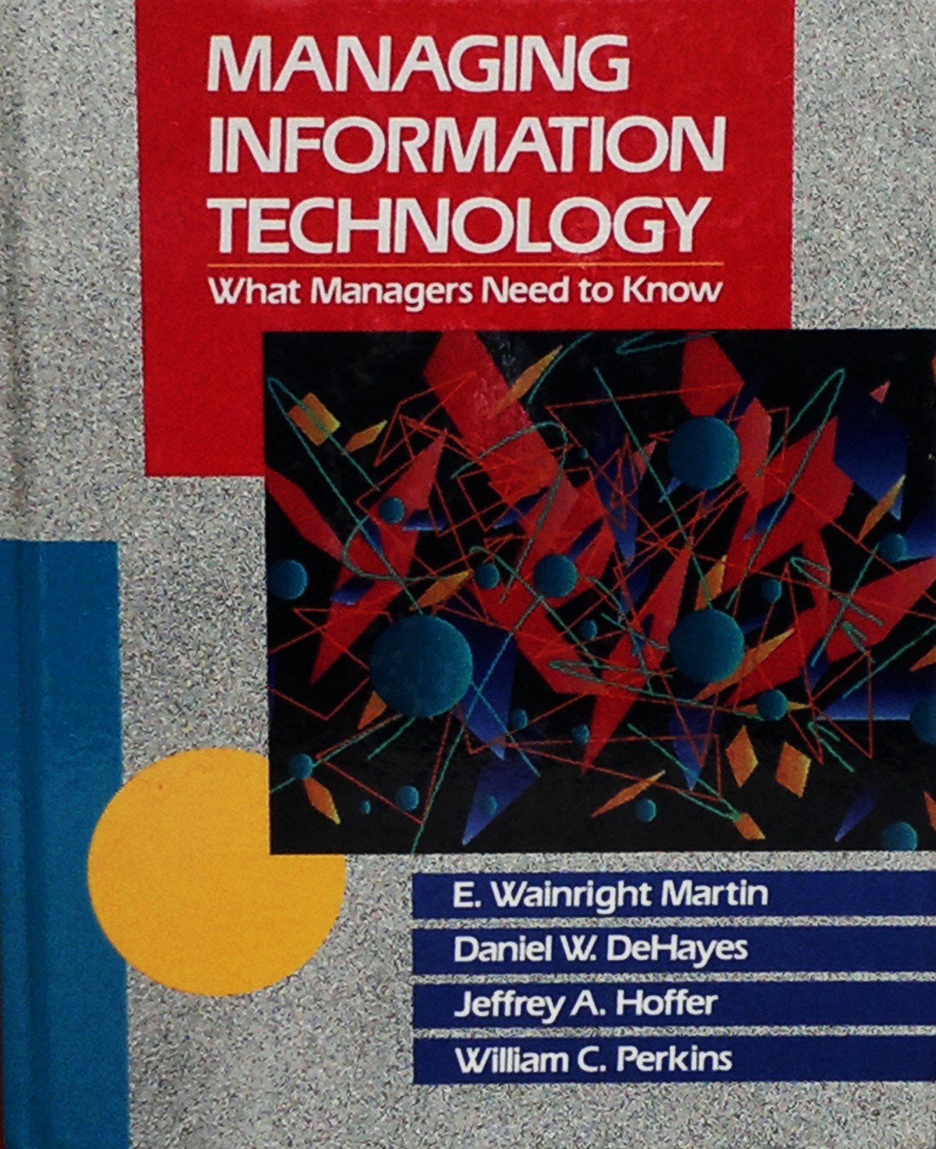 Product Image: Managing Information Technology: What Managers Need to Know