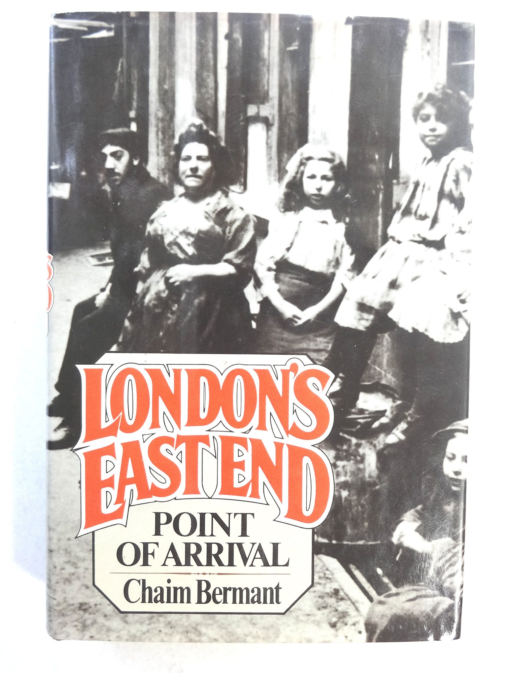 London"s East End Point of Arrival Books