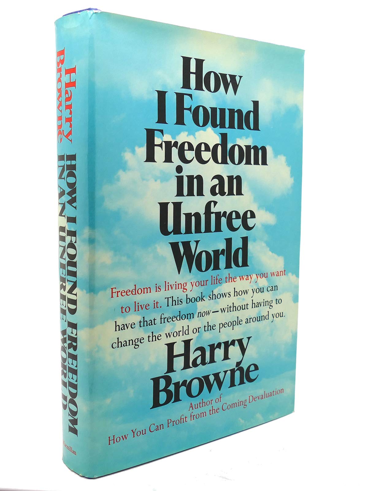 How I Found Freedom in an Unfree World. Books