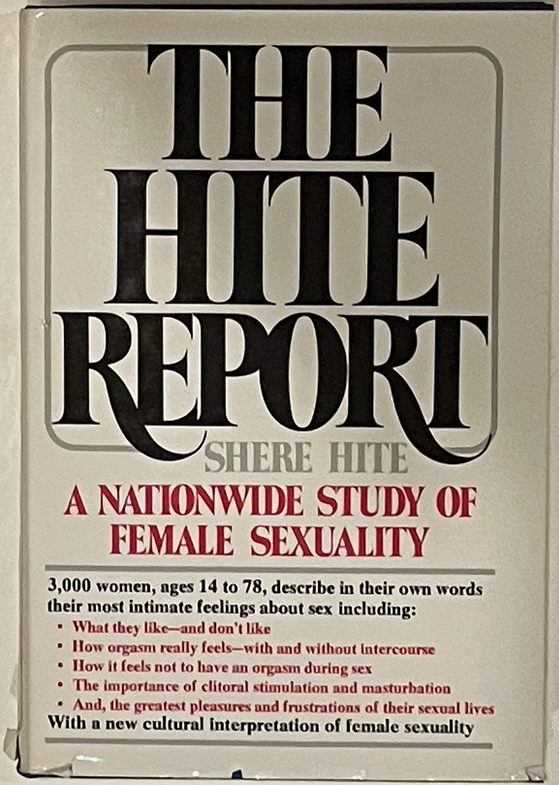 THE HITE REPORT: A NATIONWIDE STUDY ON FEMALE SEXUALITY. Social Sciences