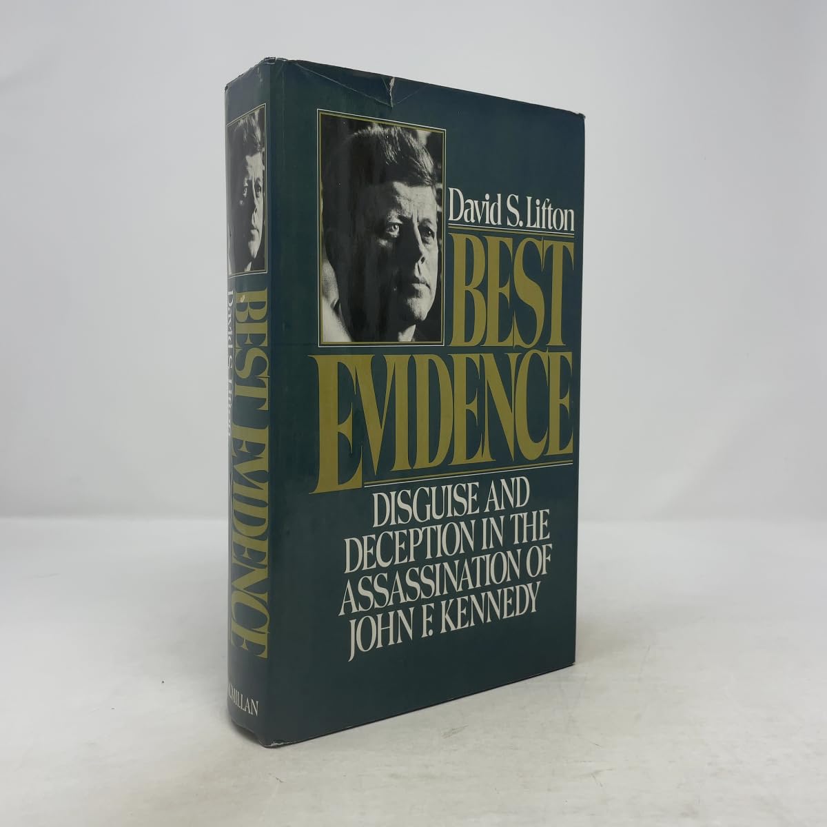 Best Evidence: Deception and Disguise in the Assassination of John F. Kennedy Social Sciences