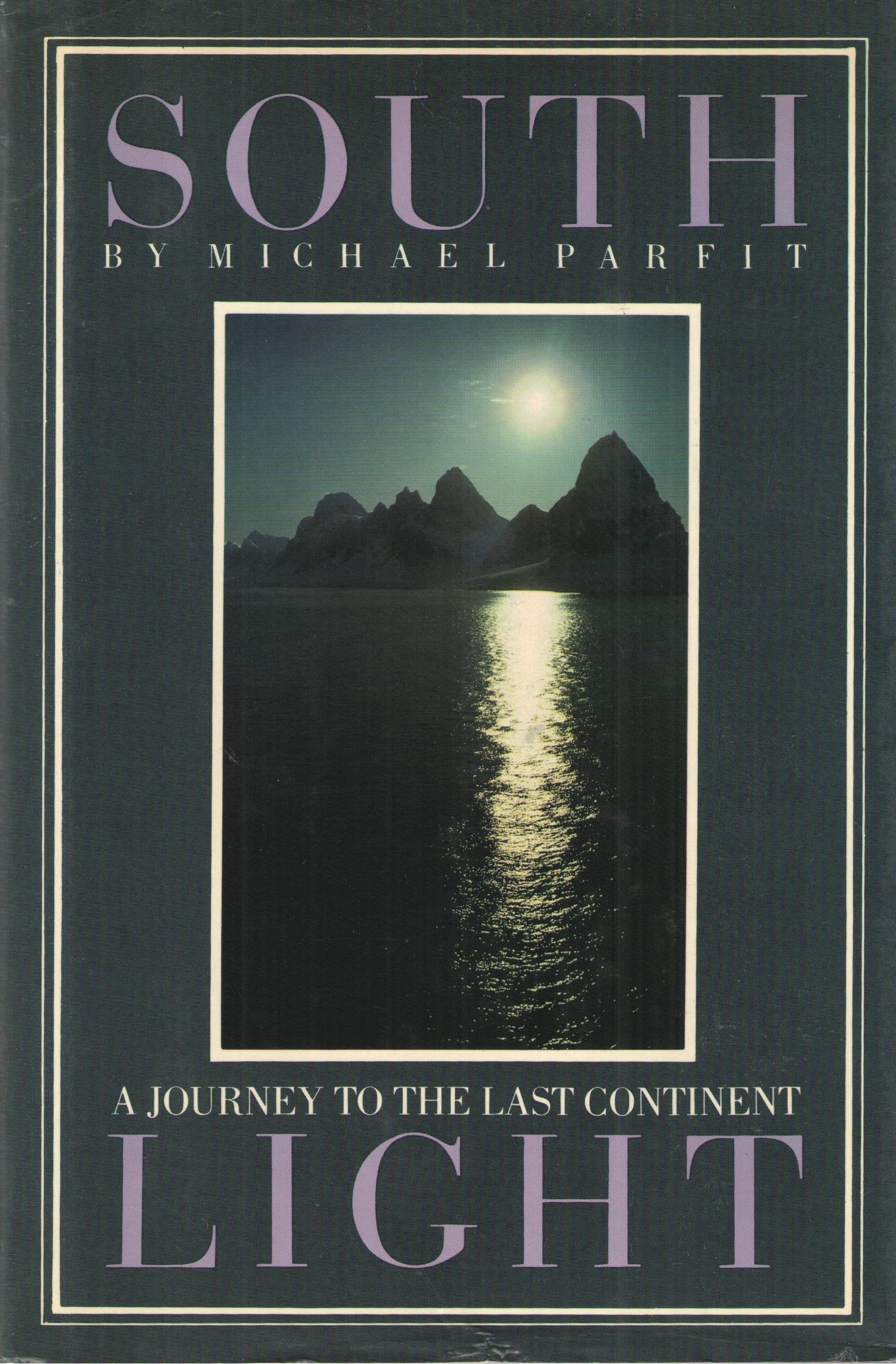 South Light: A Journey to the Last Continent Geology & Geography