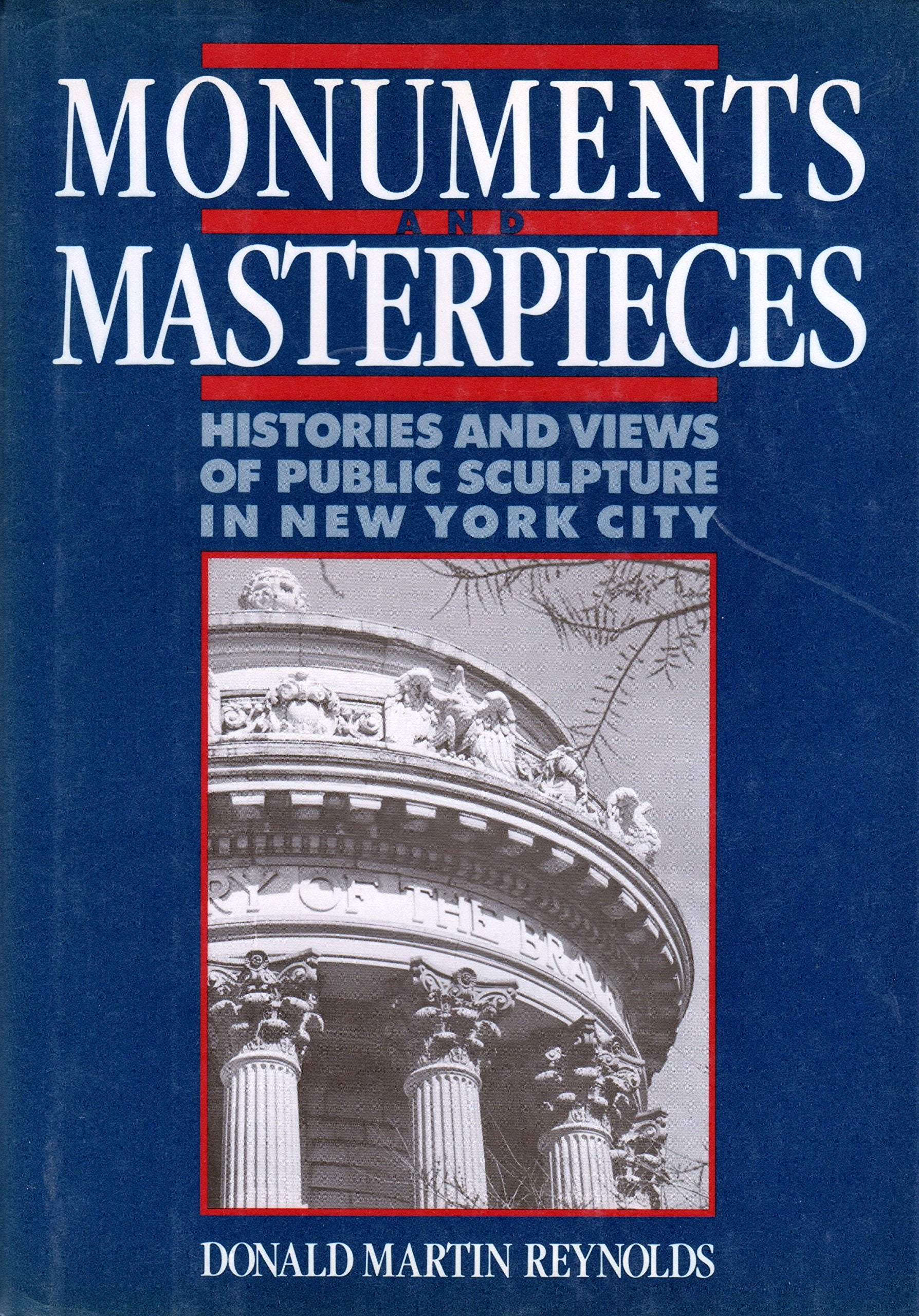 Monuments and Masterpieces: Histories and Views of Public Sculpture in New York City Film, Art & Culture