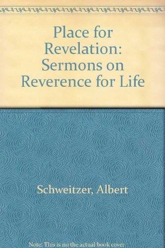 Place for Revelation: Sermons on Reverence for Life Religion & Esotericism