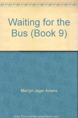 Waiting for the Bus (Book 9) Books