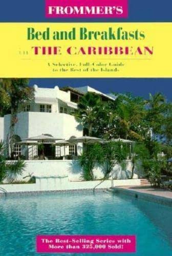 Frommer's Bed and Breakfast Guides: Caribbean book