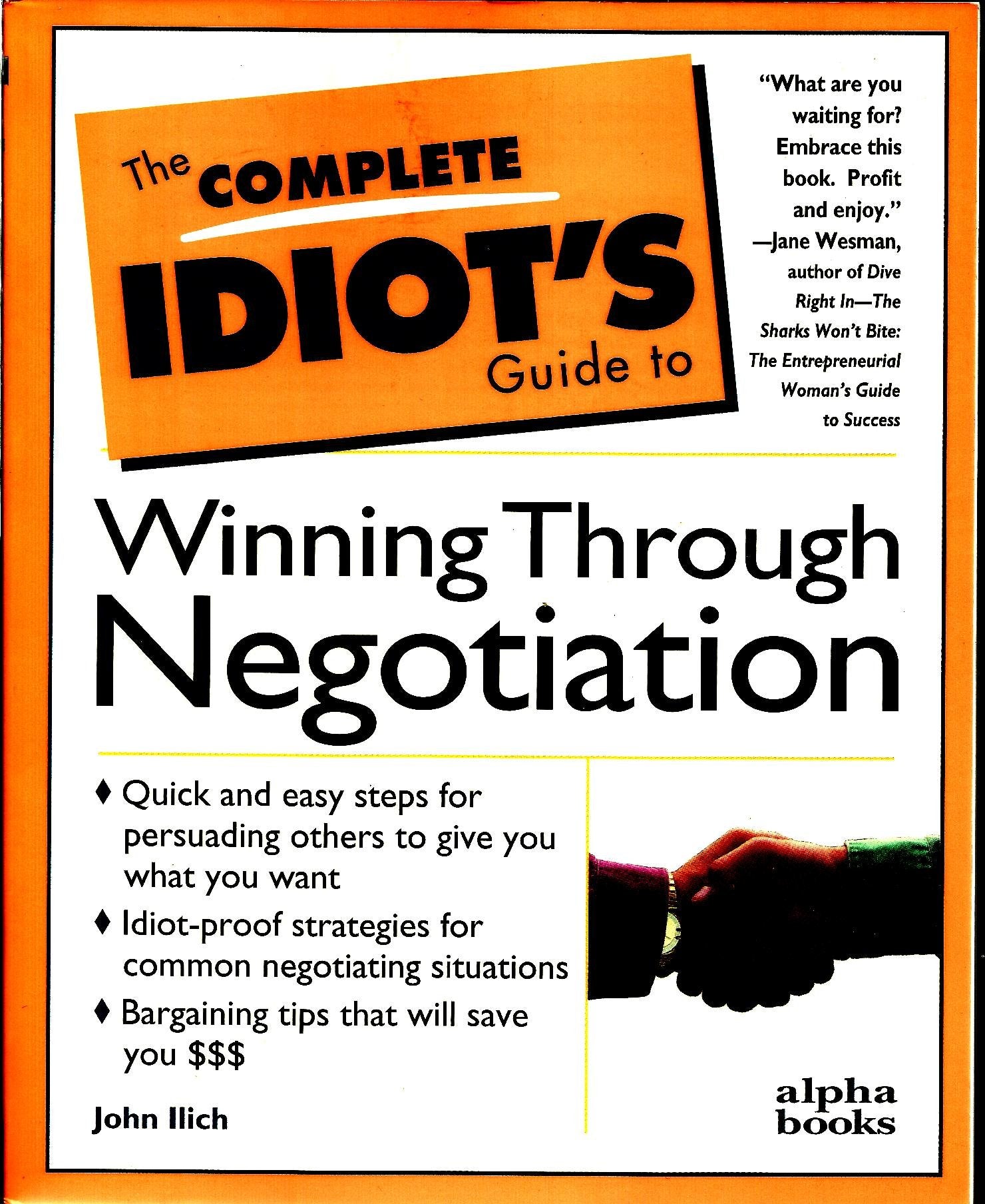 C I G To Winning Through Negot.: Complete Idiot's Guide Philosophy