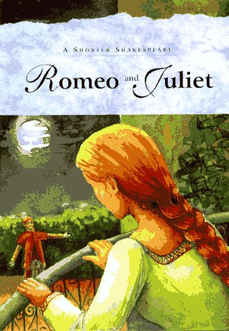 Romeo and Juliet: A Shorter Shakespeare Drama