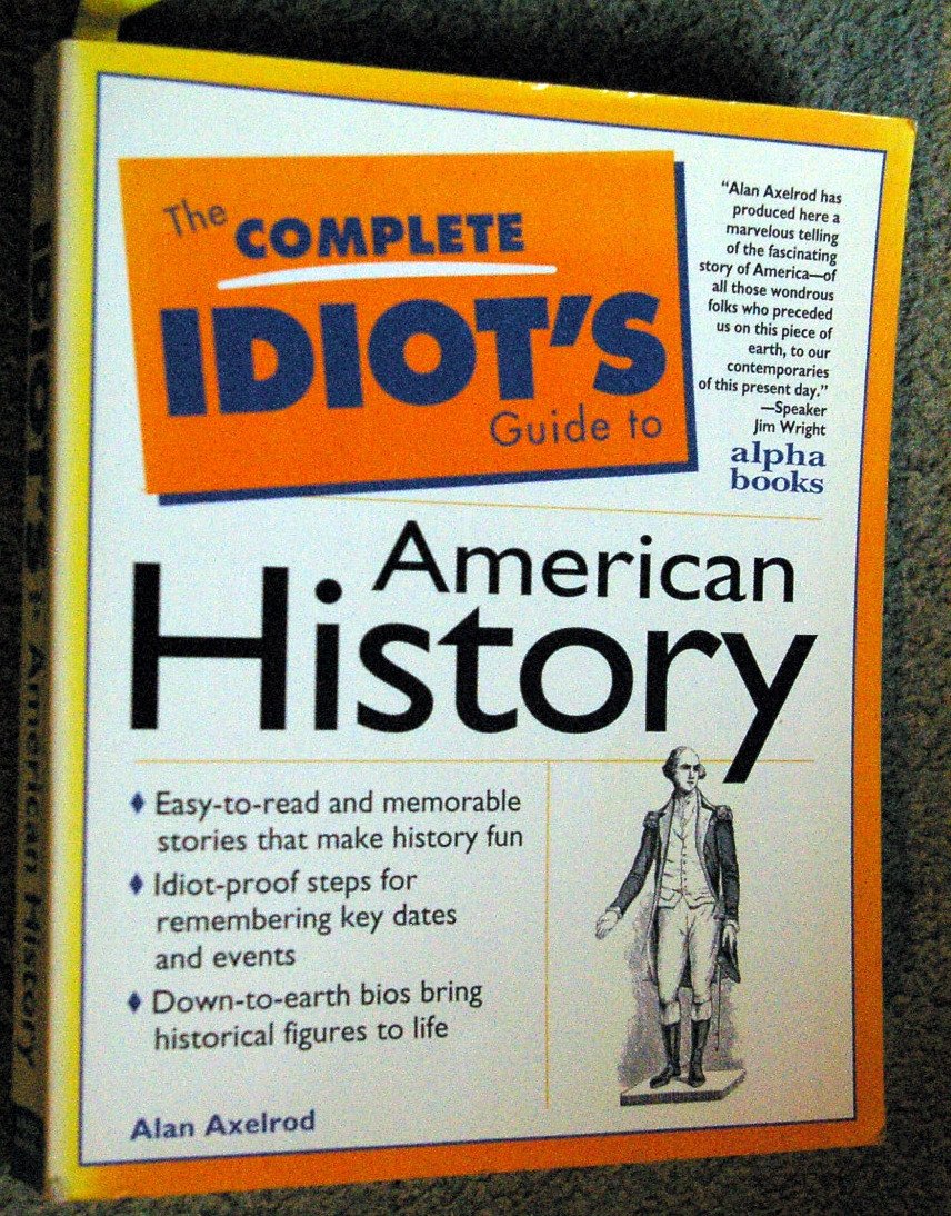 The Complete Idiot's Guide to American History Social Sciences