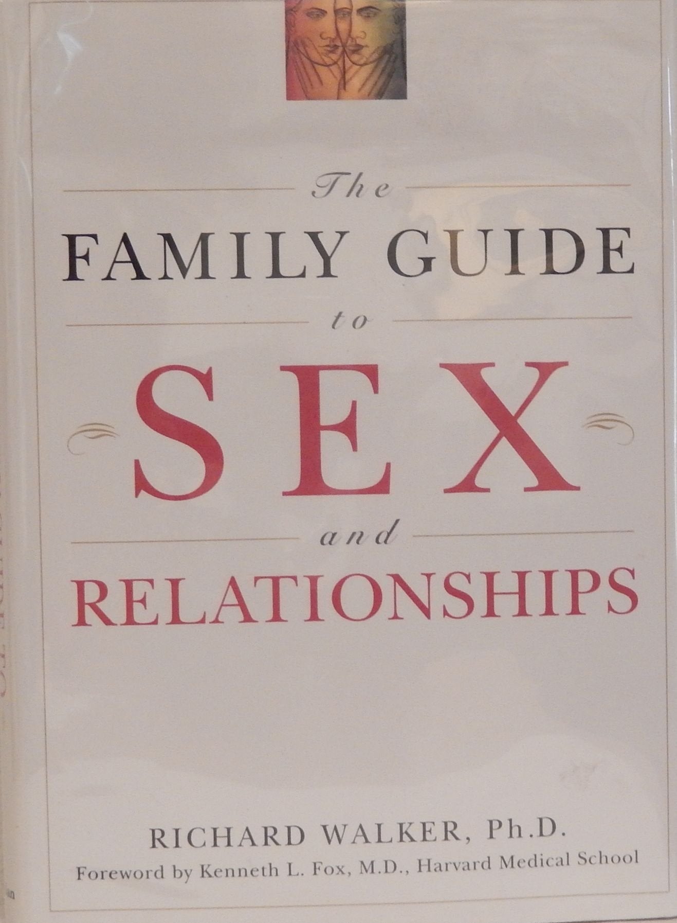The Family Guide to Sex and Relationships book