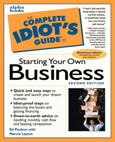 The Complete Idiot's Guide to Starting Your Own Business book