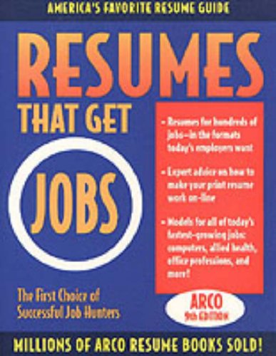 Resumes That Get Jobs 9E: The First Choice of Successful Job Hunters Business, Finance & Career