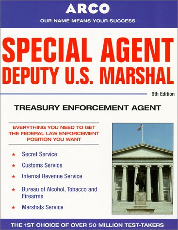 Special Agent: Deputy U.S. Marshal : Treasury Enforcement Agent Social Sciences