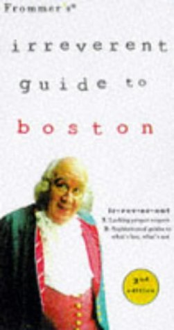 Product Image: Irreverent Guide To Boston 2nd Edition
