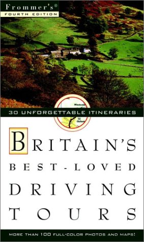 Frommer's Britain's Best-Loved Driving Tours, 4th Edition Leisure, Home & Garden