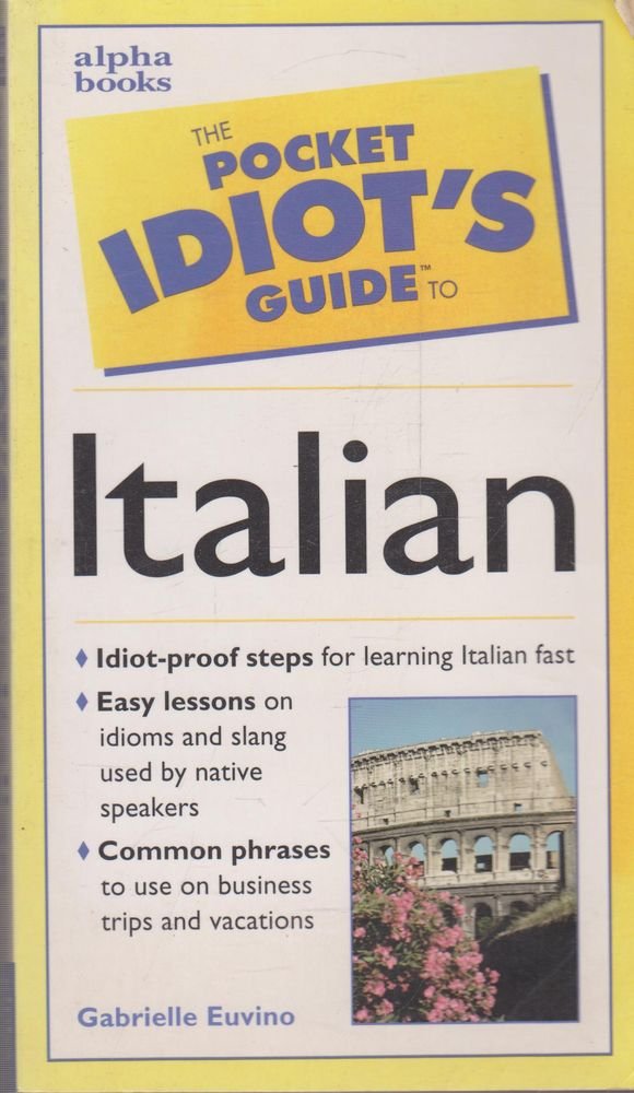 The Pocket Idiot's Guide to Italian Phrases Foreign Languages ​​& Dictionaries