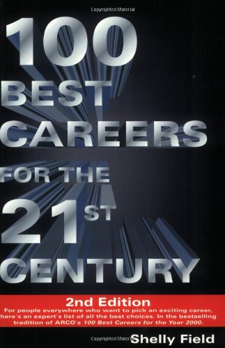 100 Best Careers 21st Century, 2/e (100 BEST CAREERS FOR THE 21ST CENTURY) Business, Finance & Career