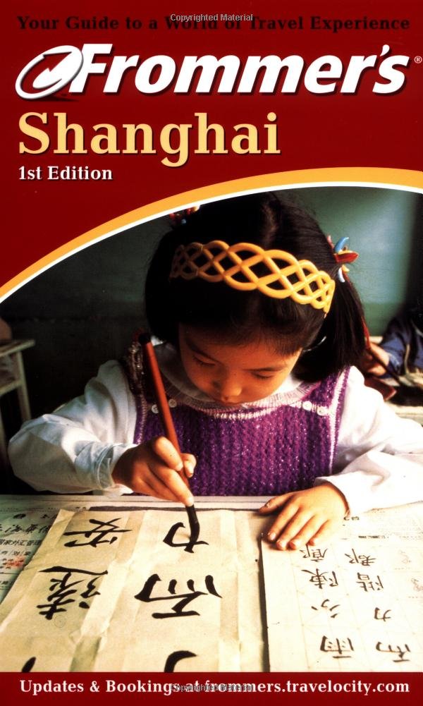 Product Image: Frommer's Shanghai (Frommer's Complete Guides)