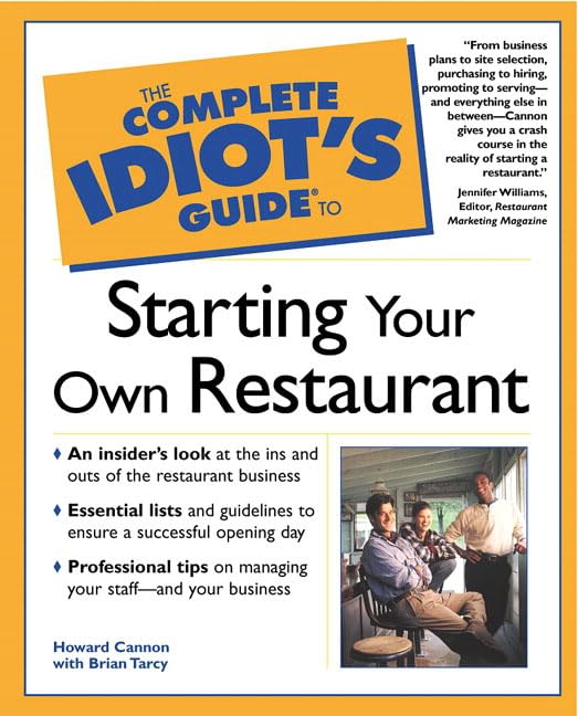 The Complete Idiot's Guide® to Starting Your Own Restaurant Business, Finance & Career