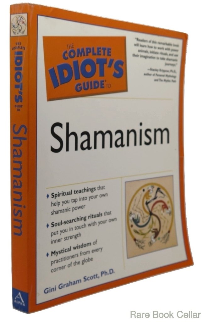 The Complete Idiot's Guide® to Shamanism Religion & Esotericism