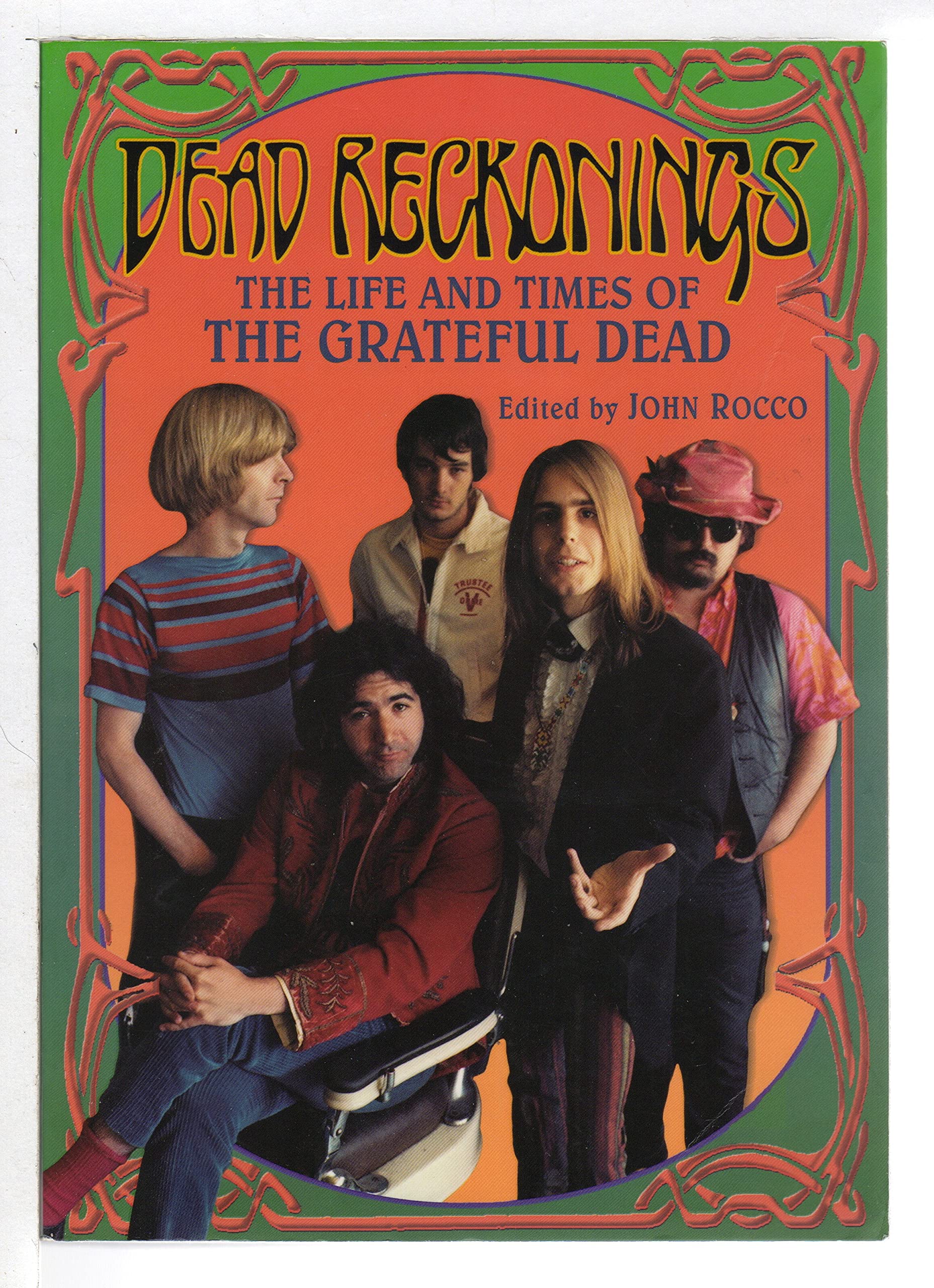 Dead Reckoning: Life and Times of the "Grateful Dead" Pop culture