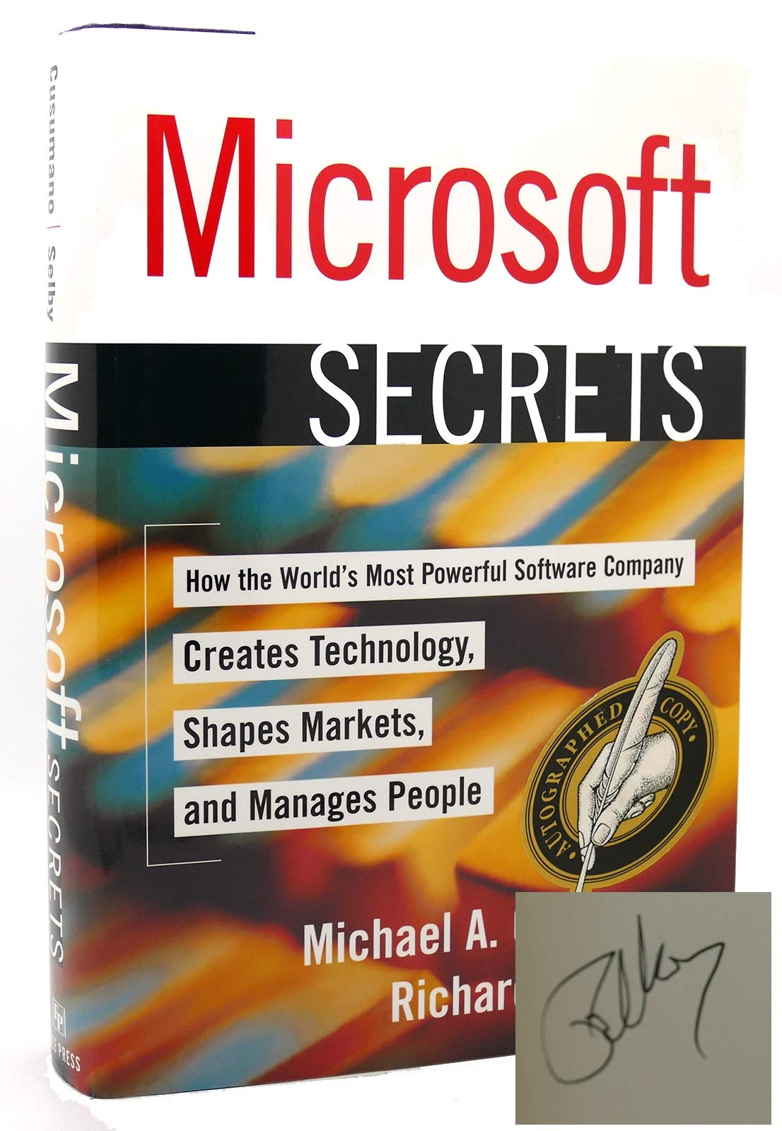 Microsoft Secrets: How the World's Most Powerful Software Company Creates Technology, Shapes Markets, and Manages People Business, Finance & Career