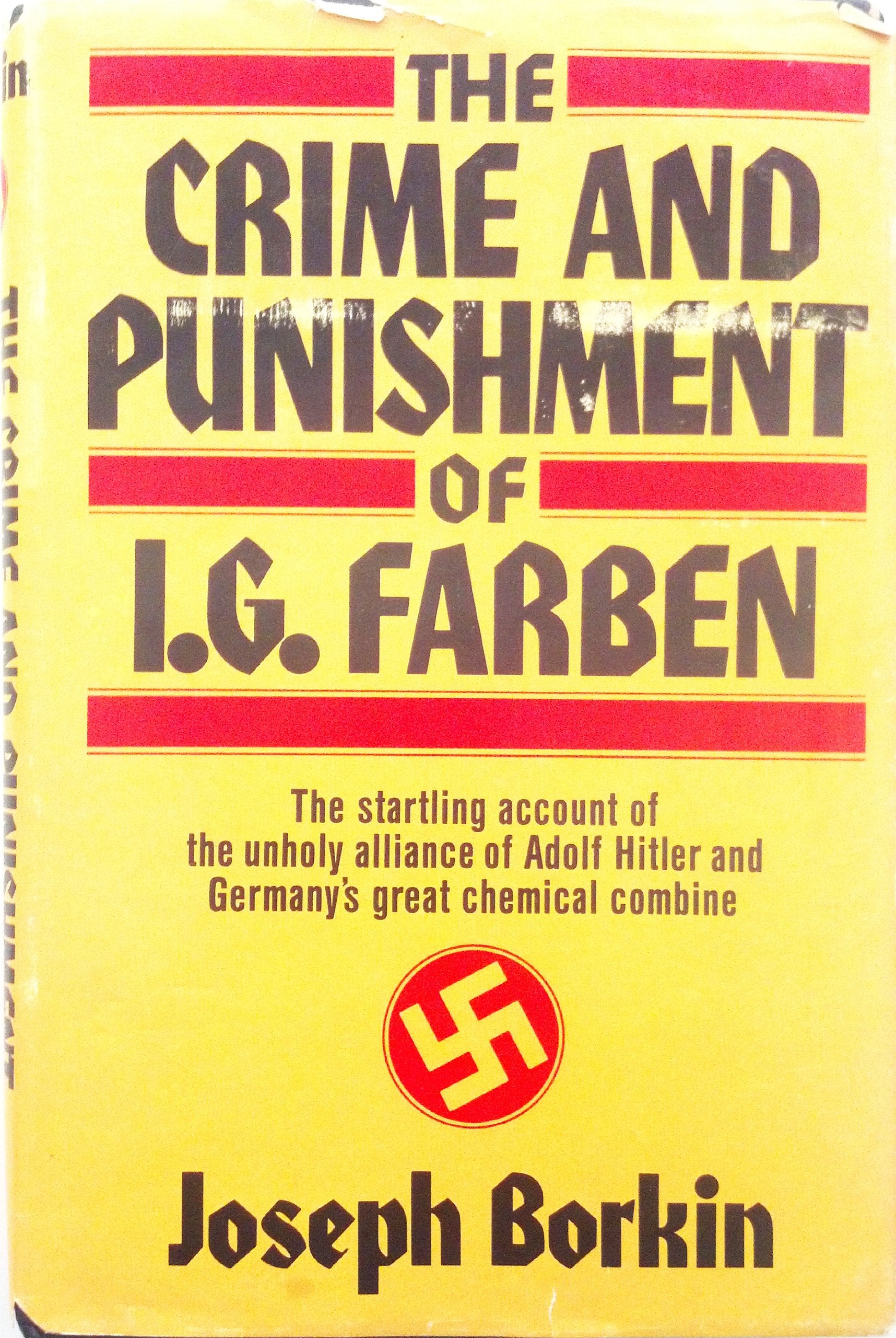 The Crime and Punishment of I. G. Farben Business, Finance & Career