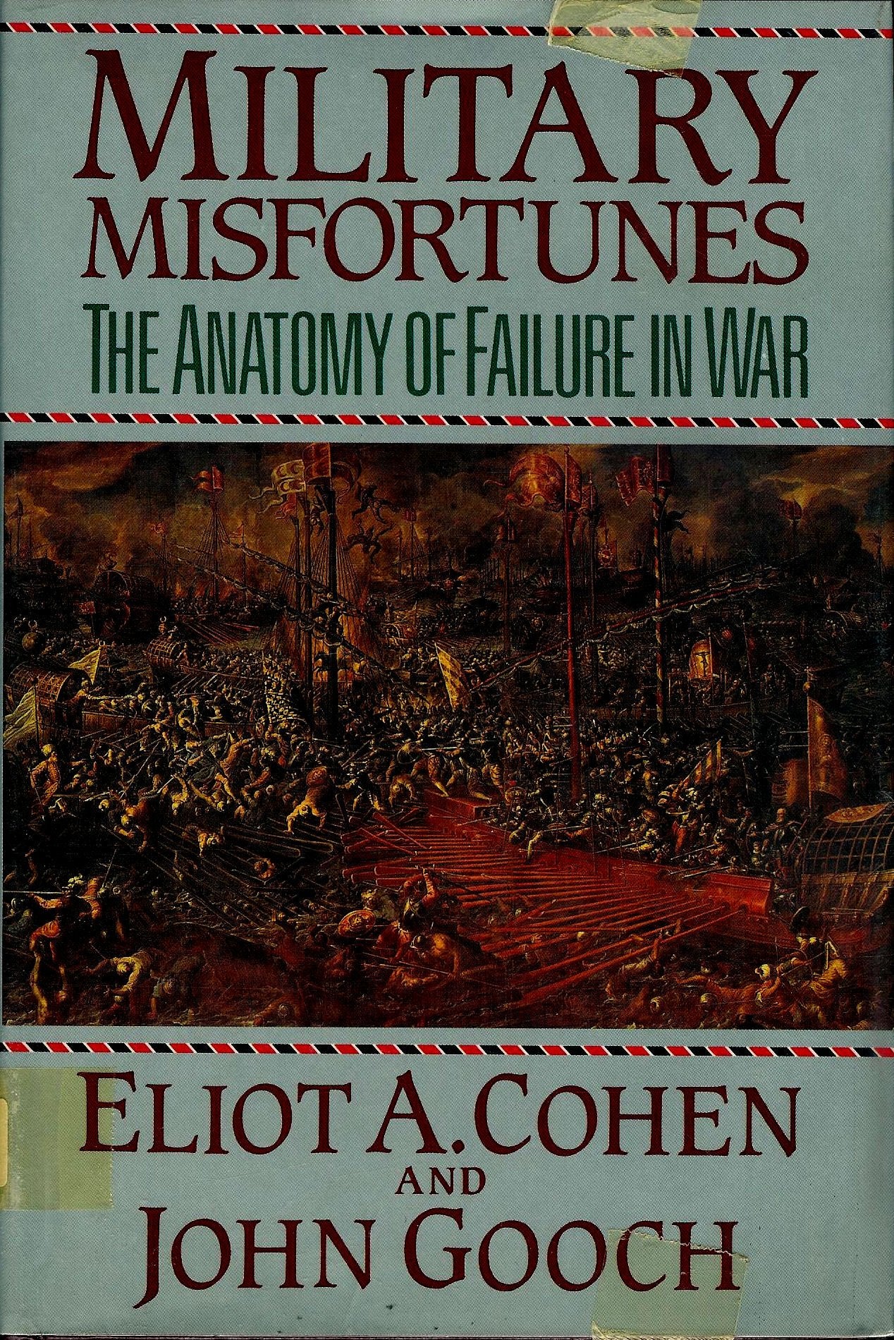 Military Misfortunes: The Anatomy of Failure in War Social Sciences