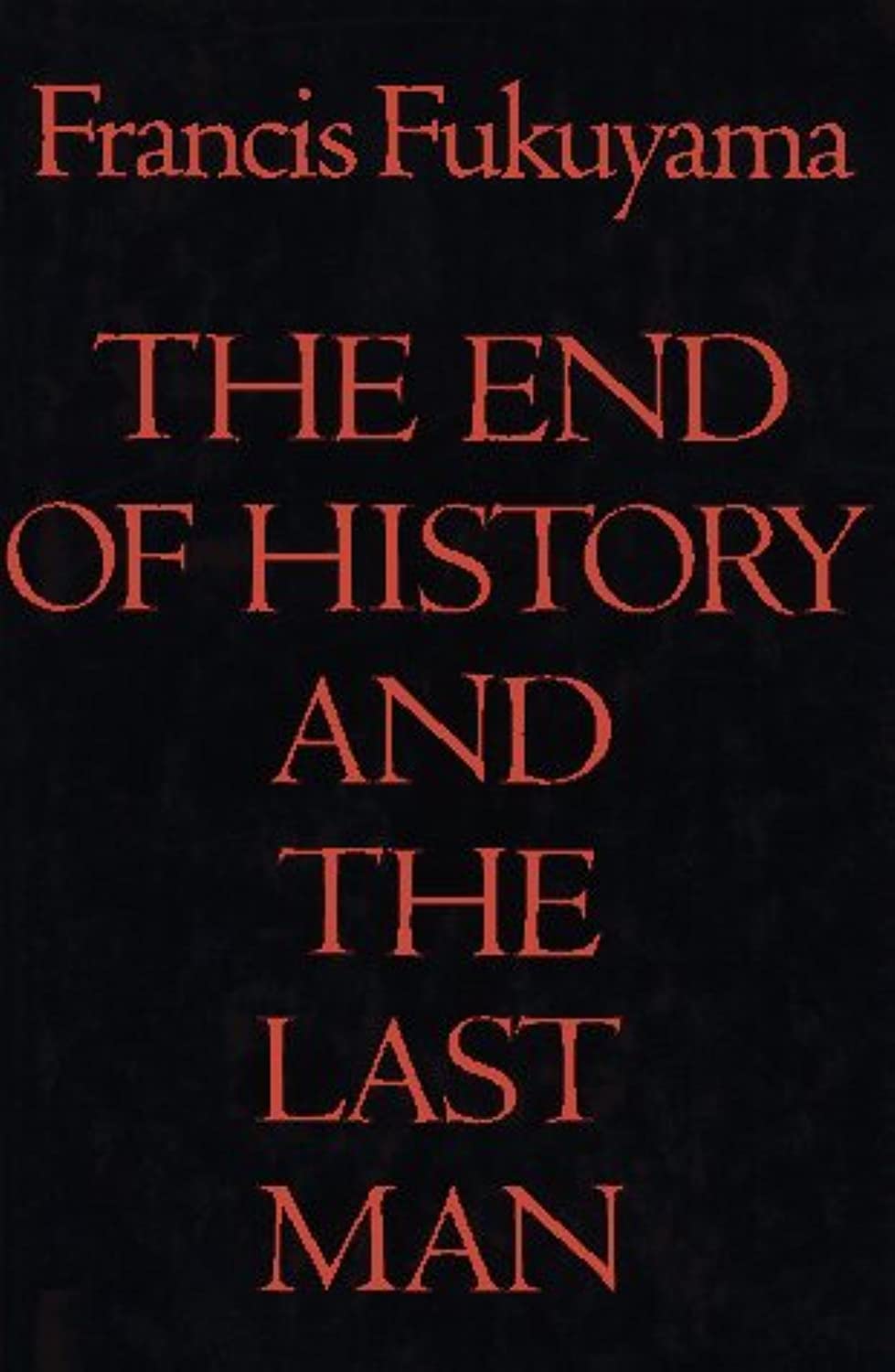 The End of History and the Last Man Politics & History