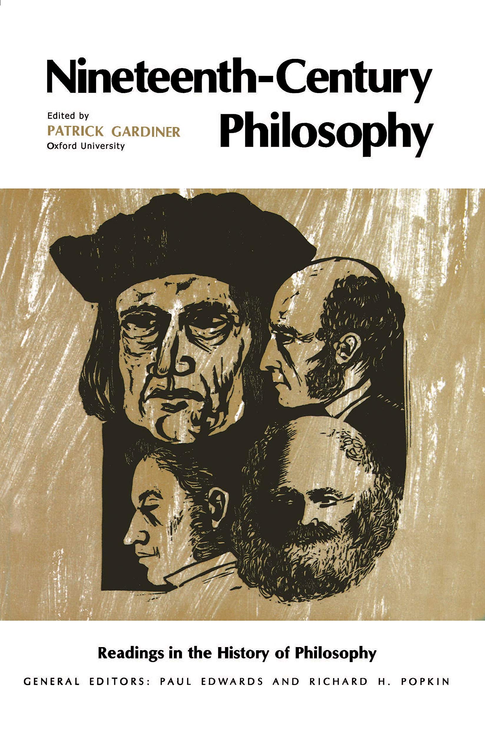 Nineteenth-Century Philosophy (Readings in the History of Philosophy) Philosophy