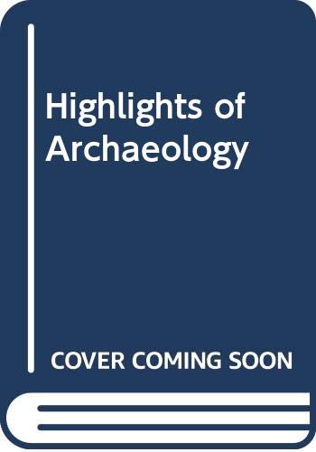 Highlights of Archaeology Books
