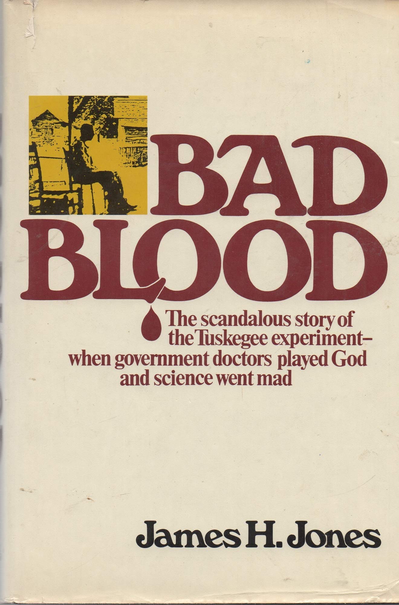 Bad Blood: Tuskegee Syphilis Experiment Medicine