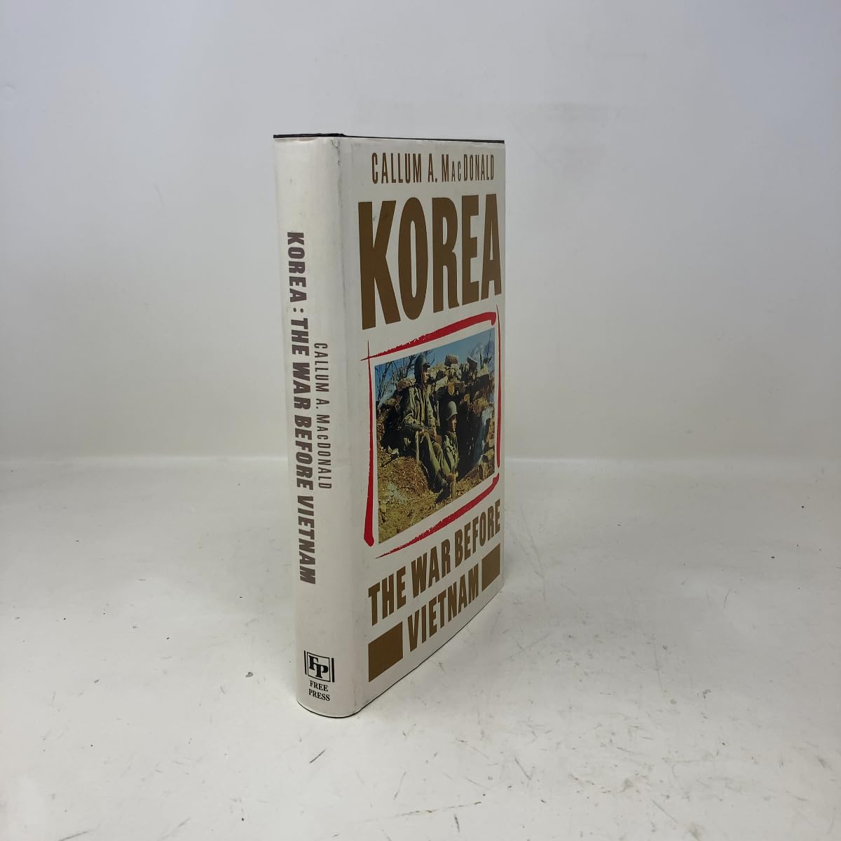 Korea: The War Before Vietnam book