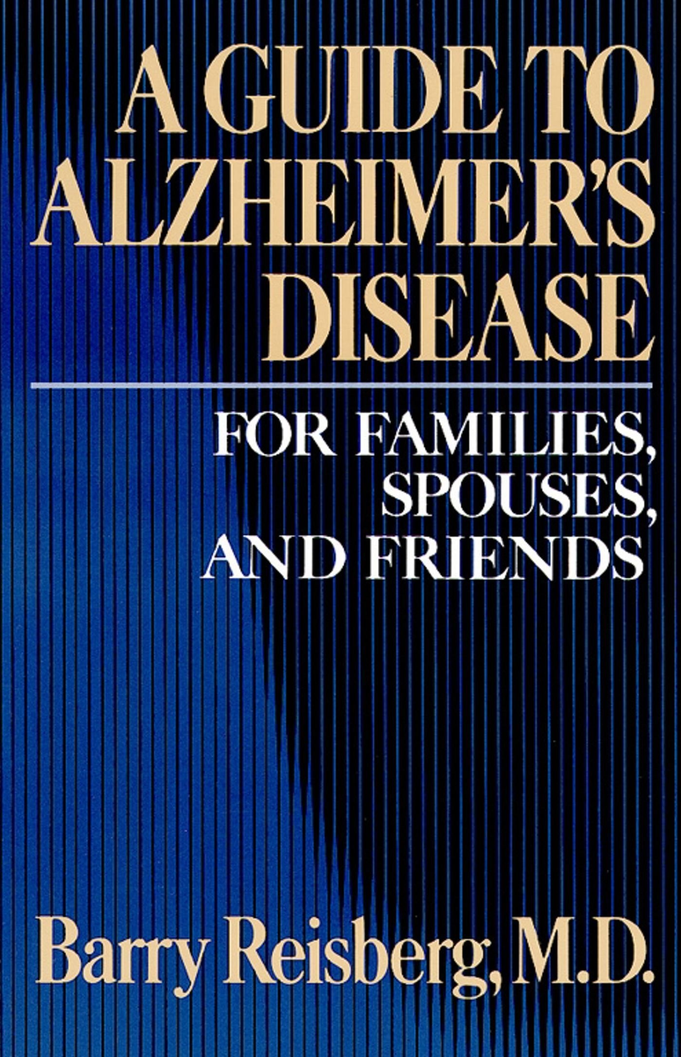 Guide to Alzheimer's Disease Medicine