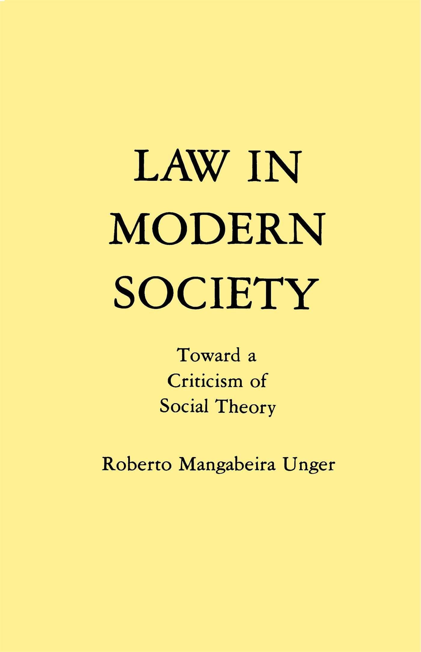 Law in Modern Society: Toward a Criticism of Social Theory book