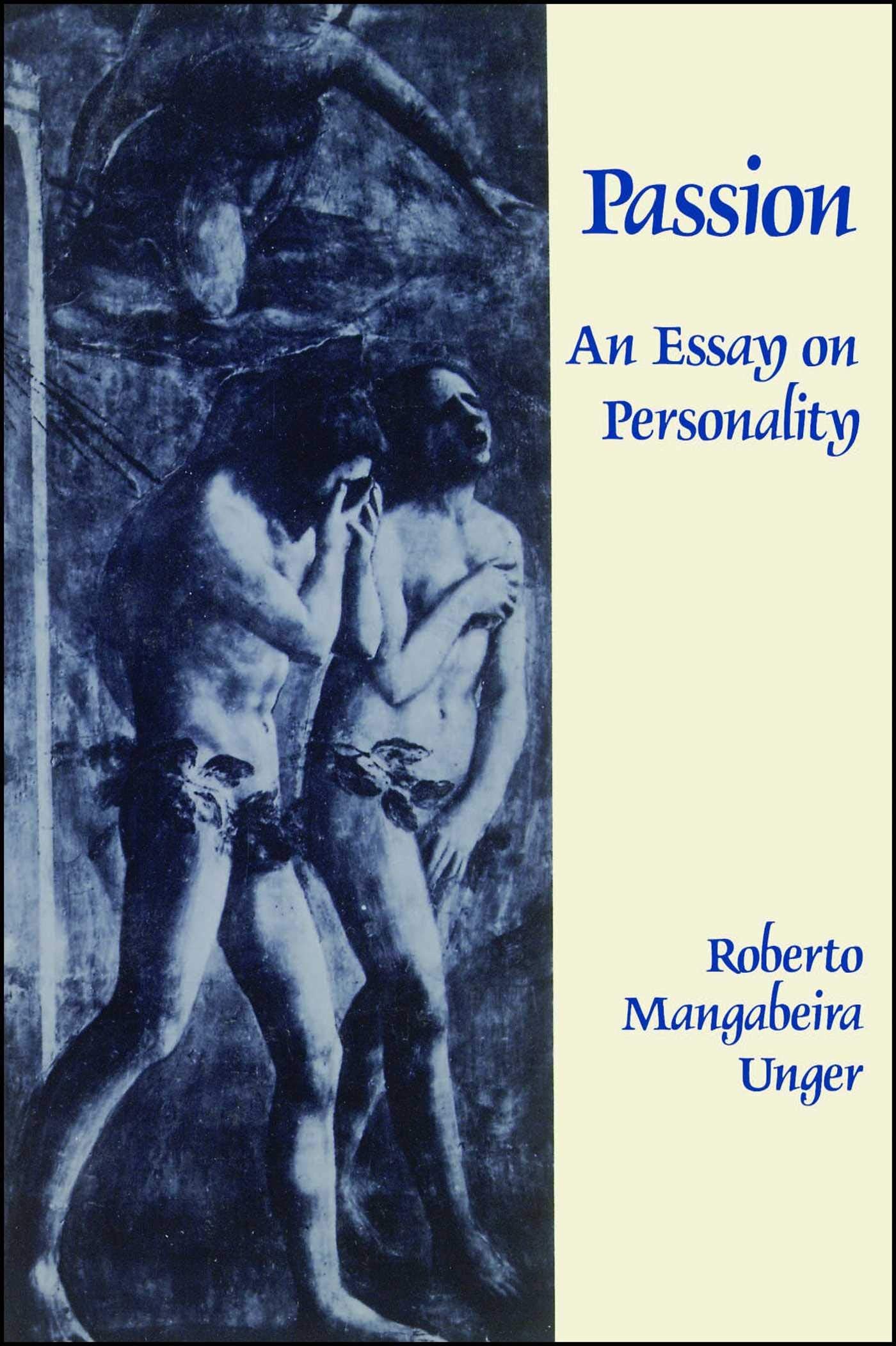 Passion: An Essay on Personality Philosophy
