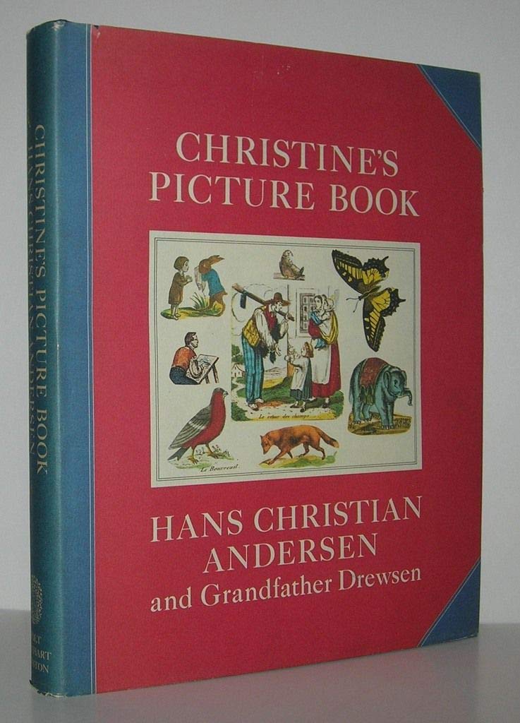 Christine's Picture Book: Hans Christian Andersen and Grandfather Drewsen Books