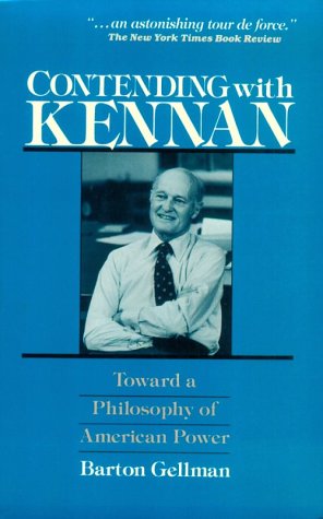 Contending with Kennan: Toward a Philosophy of American Power Books